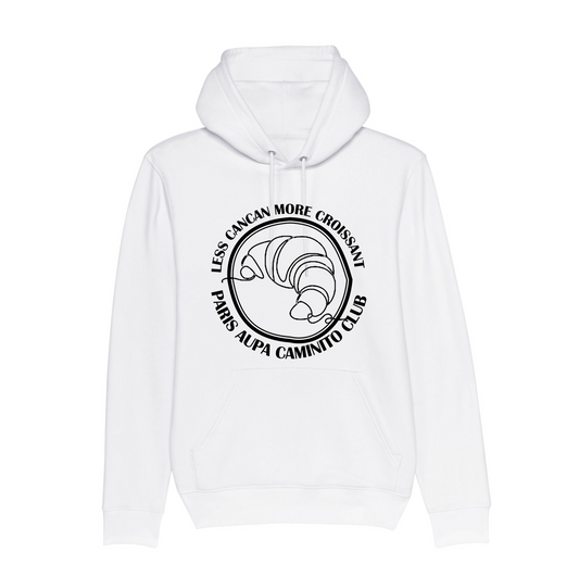 Hoodie LESS CANCAN MORE CROISSANT - Blanc